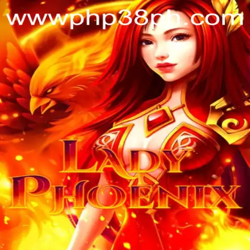 Discovering LadyPhoenix: A Unique Gaming Experience with PHP38.COM